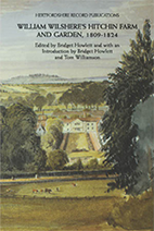 Volume XXXIX, William Wilshere’s Hitchin farm and garden, 1809-1824